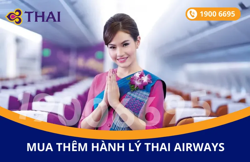 Mua thêm hành lý Thai Airways đi Bangkok Thái Lan